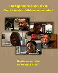 Imaginaires en exil : 5 cinéastes d’Afrique se racontent