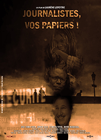 Journalistes, vos papiers !